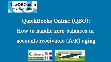 QuickBooks Online QBO : How to handle zero balances in accounts receivable aging