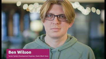 Software Development at AWS - Meet Ben,Elastic Block Store | Amazon Web Services