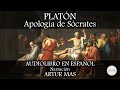 Platón - Apología de Sócrates (Audiolibro Completo en Español)