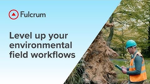 Fulcrum for Environmental Field Data