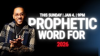 2026 Prophetic Word | Jan. 4 | Bishop Demetrius J. Sinegal