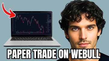 How To Paper Trade On Webull - Step By Step Guide (UPDATED)