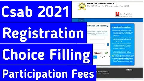 Csab 2021 Registration, Choice filling and Fee Payment | CSAB Counselling kaise kare step by step