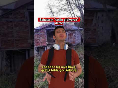 Babalar tatile gidiyoruz