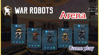 [war robots]Arena アリーナGameplay