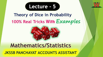 Lecture 5 | Theory of Dice in Probability | Real Trick With Examples | JKSSB Panchayat Acc Assistant