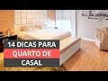 14 DICAS INCRÍVEIS PARA QUARTO DE CASAL - Confira!