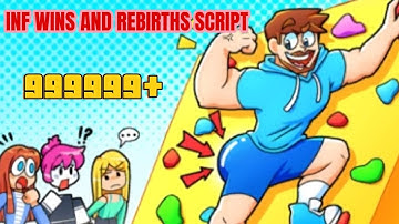 CLIMB RACE SIMULATOR SCRIPT (INF WINS, REBIRTHS)SCRIPT IN DESC