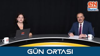 Gün Ortasının Konuğu Mudanya Belediye Başkanı Hayri Türkyılmaz