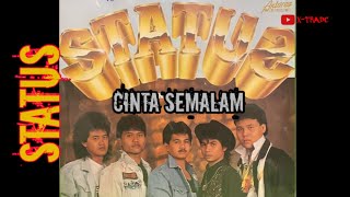 Status - Cinta Semalam || Lirik Lagu