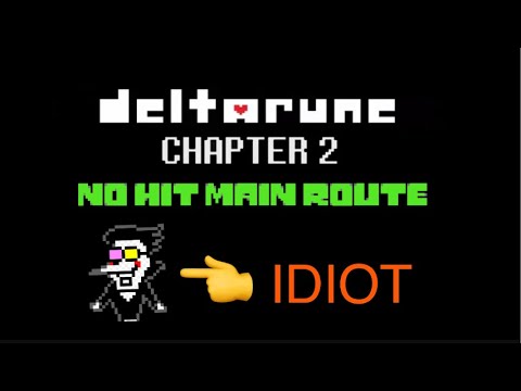 Deltarune Chapter 2 | Main Route No Hit - YouTube