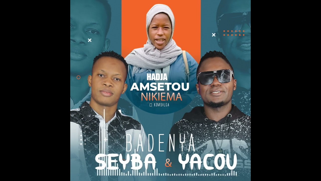 Badenya Seyba et YacouAdja AmsetouNikiama