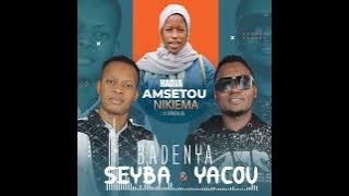 Badenya Seyba et Yacou–Adja Amsetou–Nikiama