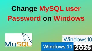 Easily Reset MySQL User Password on Windows with 2 Proven Methods! | 2025 Updated