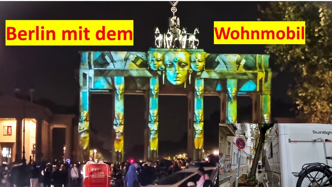 Berlin, Berlin, wir fahren nach Berlin,- aber mit dem Wohnmobil ...