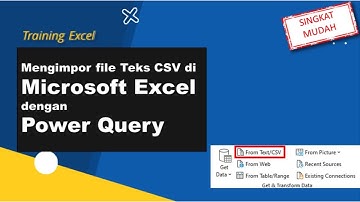 Mengimpor file Teks CSV di Ms Excel dengan Power Query