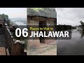 Top six tourist places to visit in jhalawar  rajasthan