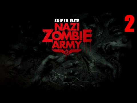 Видео: Прохождение Sniper Elite: Nazi Zombie Army (Серия 2)