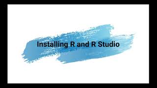 Installing R and R Studio - (Link of the download page at the Description)