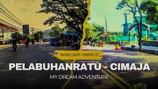 PELABUHAN RATU - Cimaja | 2025.03.22