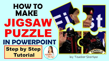 HOW TO MAKE A JIGSAW PUZZLE USING MICROSOFT POWERPOINT