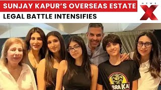 Sanjay Kapur Will Battle: Legal Battle Intensifies Over Sunjay Kapur’s Overseas Estate | NewsX