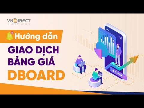 Video HƯỚNG DẪN GIAO DỊCH CHỨNG KHOÁN TRÊN BẢNG GIÁ DBOARD... - youtube
