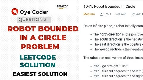 robot bounded in circle leetcode | Amazon Interview Questions