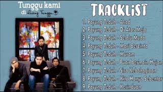 Payung Teduh - Ruang Tunggu (Official Audio) || Full Album 2017/2018