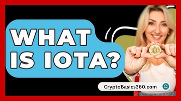 What Is Iota? - CryptoBasics360.com