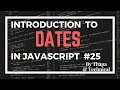 JavaScript Tutorial in Hindi #25 : Date in JavaScript in Hindi | JavaScript Date Object in Hindi
