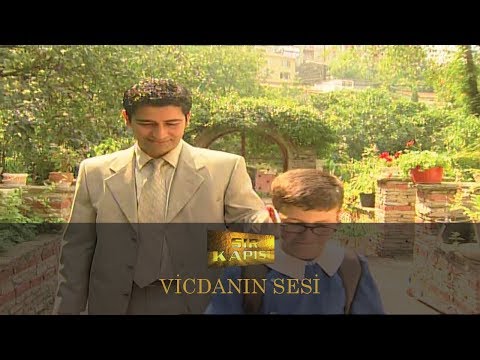 Sır Kapısı | Vicdanın Sesi