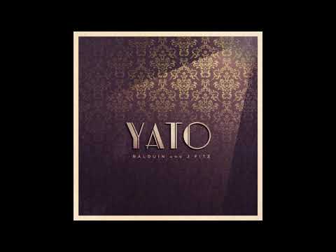 Balduin and J Fitz - YATO