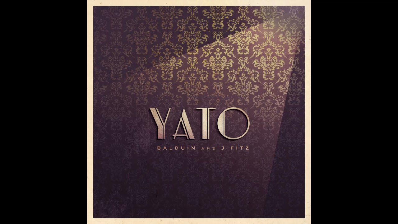 Watch Balduin and J Fitz - YATO on YouTube Watch Balduin and J Fitz - YATO on YouTube