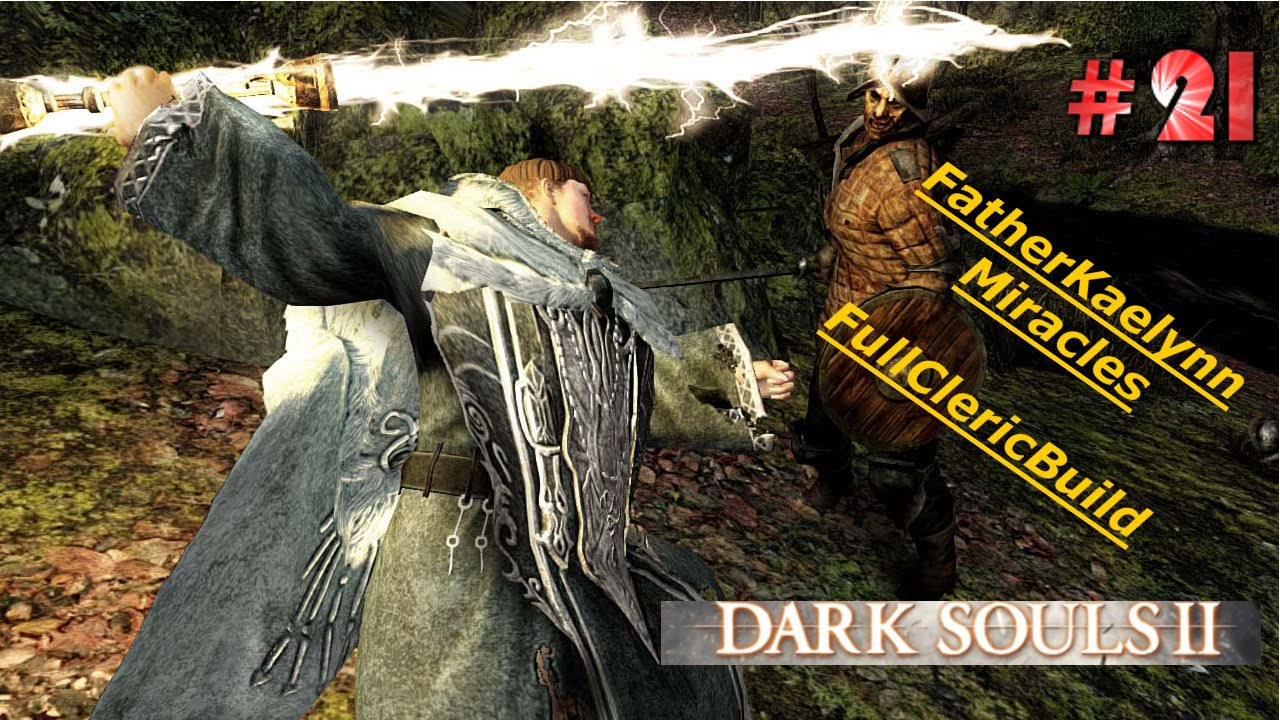 Dark Souls 2 SOTFS Cleric Build Walkthrough Part 21 (Old Iron King NG/NG+)
