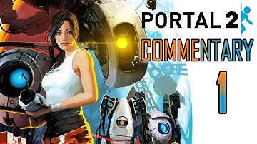 Portal 2 Walkthrough Part 1 - Chell