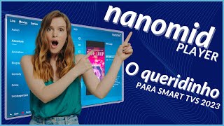 ️ NANOMID PLAYER APLICATIVO QUE TODA TV DEVERIA TER IPTV