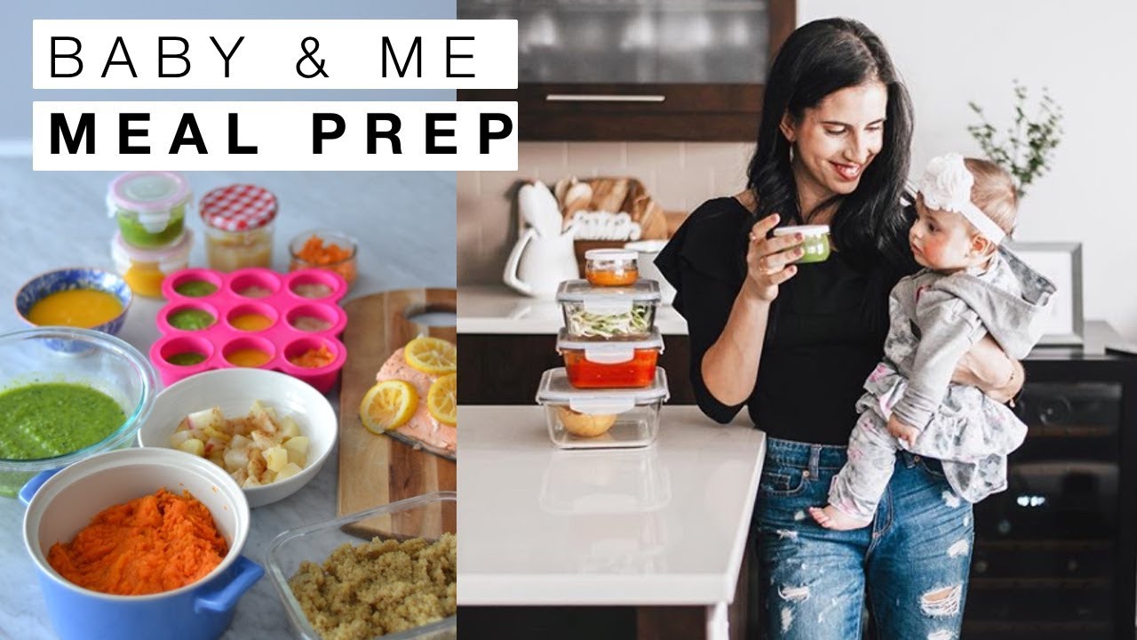 MEAL PREP » How I Prep For Baby and Me 