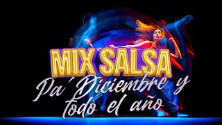 Mix Salsa Pa' Diciembre Y Todo El Año @FMEntretenimientoCol