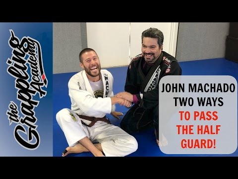 Prof John Machado - TWO WAYS to PASS the Half Guard!