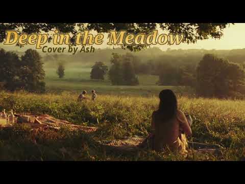 Deep in the Meadow (Hunger Games) || Cover by Ash