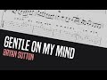 Bryan Sutton's Gentle On My Mind Guitar Break Transcribed - Stream Highlights