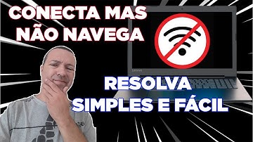 COMPUTADOR CONECTA MAS NÃO NAVEGA - RESOLVA SIMPLES E FÁCIL!!!