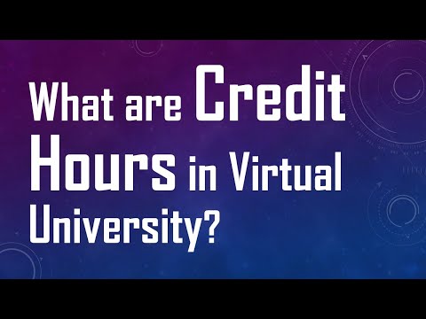 Credit Hours in Virtual University??
