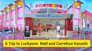 Luckyone Mall And Carrefour Tour Karachi