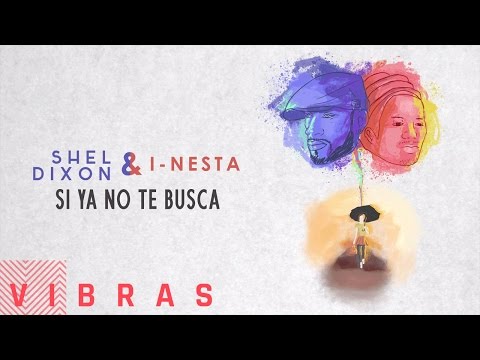 Putar Si Ya No Te Busca - I-Nesta