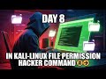 Day8 KaliLinux 💻 | chmod Command Full Tutorial (Hindi) #KaliLinux #Hackervidya