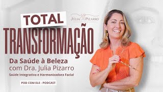 PODCAST: Descubra como potencializar sua beleza através da saúde Integrativa