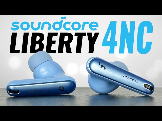 $99 BUD OF THE YEAR 🔥 Soundcore Liberty 4 NC Review class=