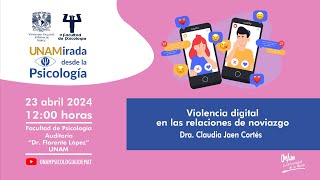 UNAMirada desde la Psicología: Violencia digital en las relaciones de noviazgo